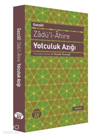 Zâdü'l-Âhire; Yolculuk Azığı