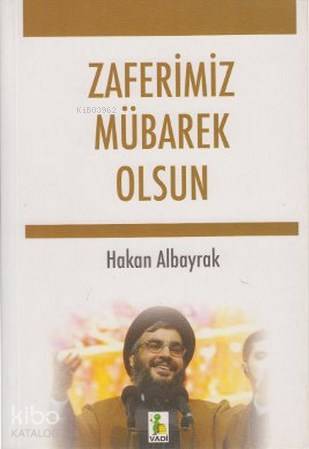 Zaferimiz Mübarek Olsun