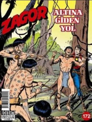 Zagor Cilt 172 Altına Giden Yol