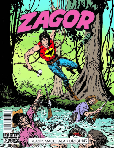 Zagor Klasik Maceralar Cilt 145 ;Piranalar! - Kan ve Şiddet - İsyan Rüzgarı - Çılgınlar Ordusu