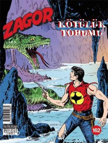 Zagor - Kötülük Tohumu Sayı : 162