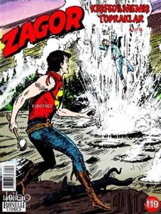 Zagor Sayı: 119 Keşfedilmemiş Topraklar