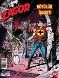 Zagor Sayı: 131 - Kötülük İşareti