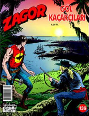 Zagor sayı 139; Göl Kaçakçıları