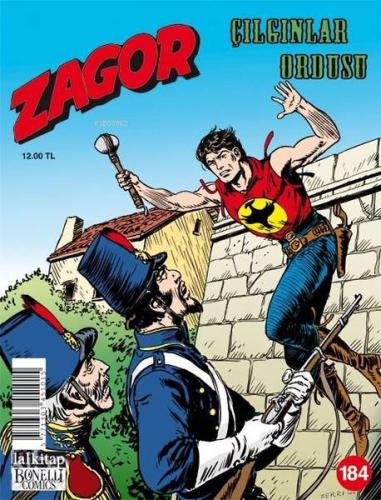 Zagor Sayı 184; Çılgınlar Ordusu