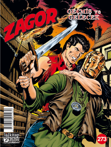 Zagor Sayı 273 ;Geçmiş ve Gelecek
