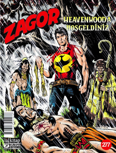 Zagor Sayı 277 ;Heavenwood’a Hoşgeldiniz