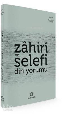 Zahiri ve Selefi Din Yorumu