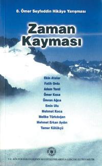 Zaman Kayması; 8. Ömer Seyfeddin Hikâye Yarışması