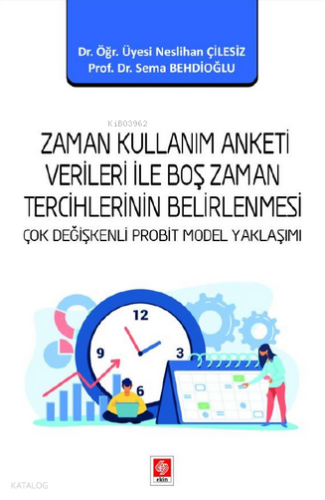 Zaman Kullanım Anketi Verileri ile Boş Zaman Tercihlerinin Belirlenmesi