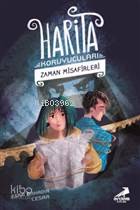 Zaman Misafirleri - Harita Koruyucuları - Kitapiks.com