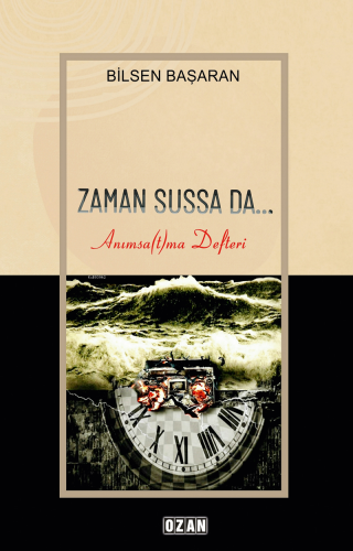 Zaman Sussa Da – Anımsa(t)ma Defteri