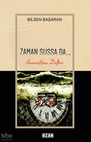 Zaman Sussa Da – Anımsa(t)ma Defteri
