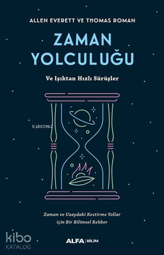 Zaman Yolcuğu ve Işıktan Hızlı Sürüşler; Zaman ve Uzaydaki Kestirme Yo
