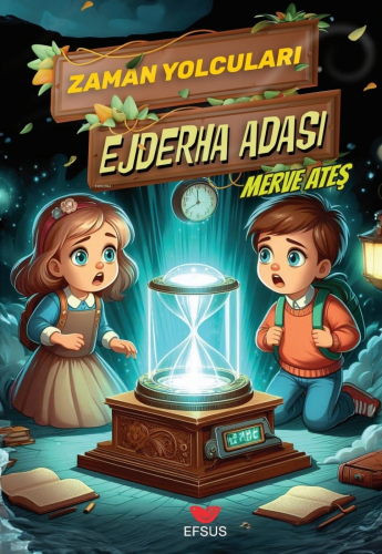 Zaman Yolcuları Ejderha Adası - Kitapiks.com