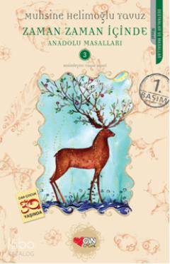 Zaman Zaman İçinde; Anadolu Masalları - 3