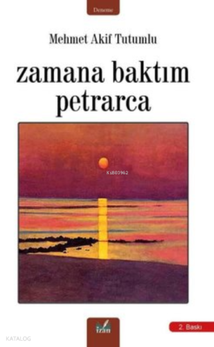 Zamana Baktım Petrarca