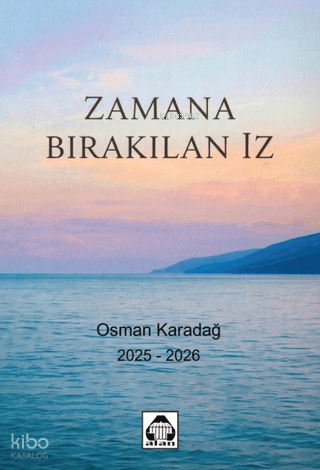 Zamana Bırakılan İz