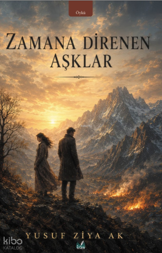 Zamana Direnen Aşklar