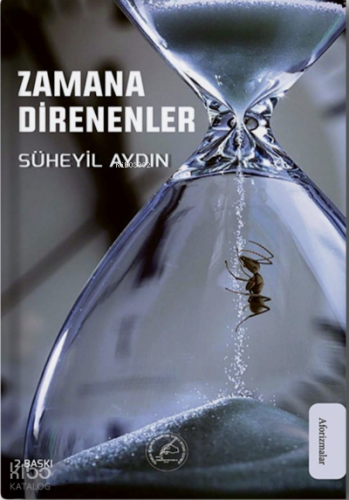 Zamana Direnenler ;Aforizmalar