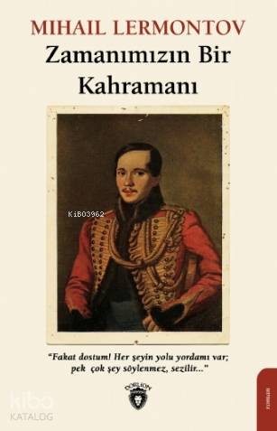 Zamanımızın Bir Kahramanı