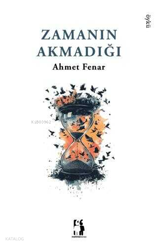 Zamanın Akmadığı