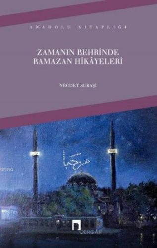 Zamanın Behrinde Ramazan Hikâyeleri
