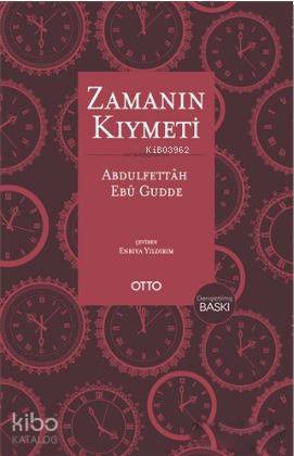 Zamanın Kıymeti; (Genişletilmiş Baskı)