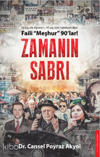 Zamanın Sabrı;Faili “Meşhur” 90’lar!