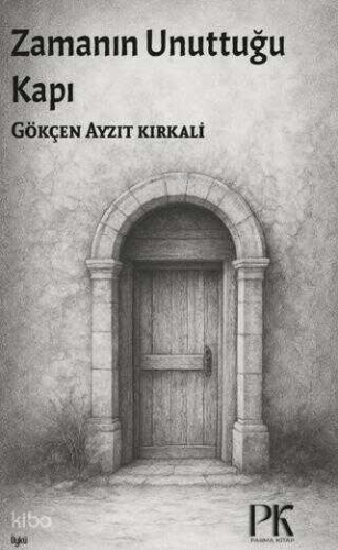 Zamanın Unuttuğı Kapı