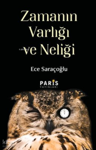 Zamanın Varlığı ve Neliği