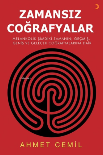 Zamansız Coğrafyalar - Kitapiks.com