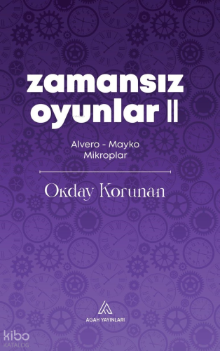 Zamansız Oyunlar 2;Alvero - Mayko Mikroplar