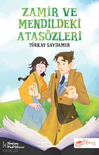 Zamir ve Mendildeki Atasözleri