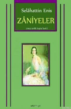 Zaniyeler - Kitapiks.com