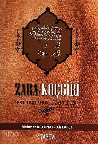 Zara / Koçgiri - Osmanlı Arşiv Belgelerinde Zara - 2 ;1831-1842 Nüfus 