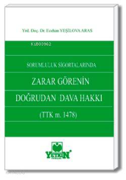Zarar Görenin Doğrudan Dava Hakkı