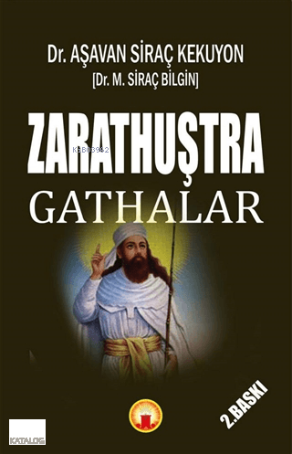 Zarathuştra - Gathalar