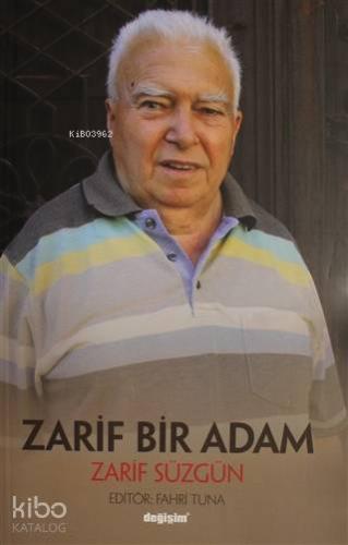 Zarif Bir Adam Zarif Süzgün