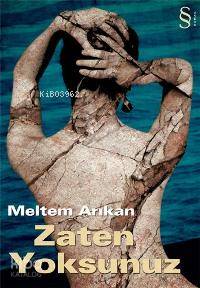 Zaten Yoksunuz