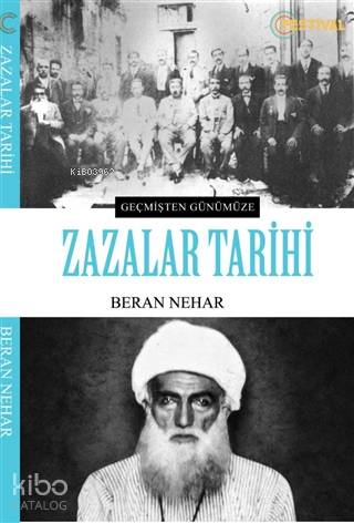 Zazalar Tarihi; Geçmişten Günümüze - Kitapiks.com