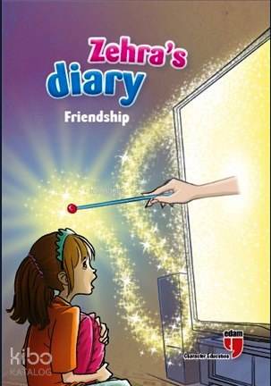 Zehra's Diary - Friendship