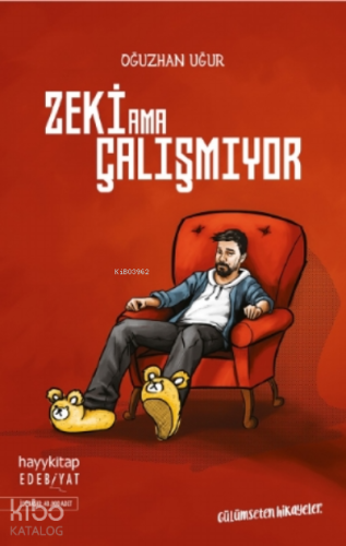 Zeki Ama Çalışmıyor