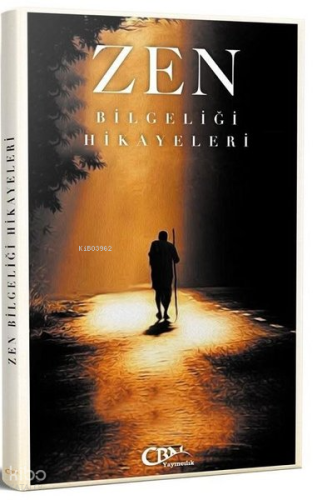 Zen Bilgeliği Hikayeleri