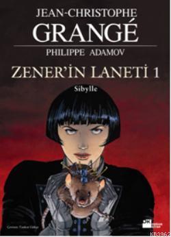 Zener'in Laneti 1 - Sibylle - Kitapiks.com