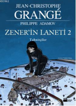 Zener'in Laneti 2 - Tahnitçiler - Kitapiks.com