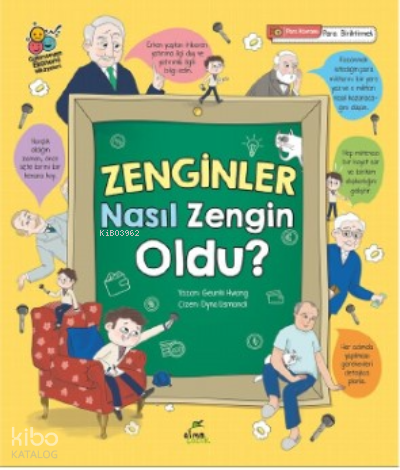 Zenginler Nasıl Zengin Oldu?;Para Kavramı Gülümseyen Ekonomi Hikâyeleri