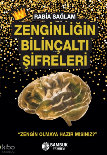 Zenginliğin Bilinçaltı Şifreleri