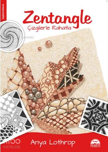 Zentangle; Çizgilerle Rahatla