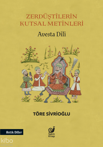 Zerdüştilerin Kutsal Metinleri;Avesta Dili